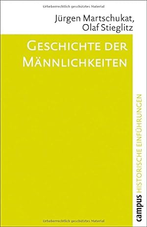 Seller image for Geschichte der Mnnlichkeiten (Historische Einfhrungen). for sale by Wissenschaftl. Antiquariat Th. Haker e.K