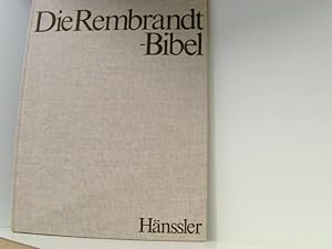 Seller image for Die Rembrandt-Bibel: Bd III: Jesu Leiden, Tod und Auferstehung Bd. 3. Jesu Leiden, Tod und Auferstehung for sale by Book Broker