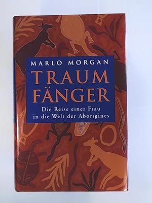 Seller image for Traumfnger. Die Reise einer Frau in die Welt der Aborigines. for sale by Gabis Bcherlager