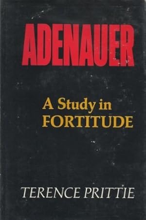 Seller image for Konrad Adenauer 1876-1967. A Study in Fortitude. for sale by FIRENZELIBRI SRL