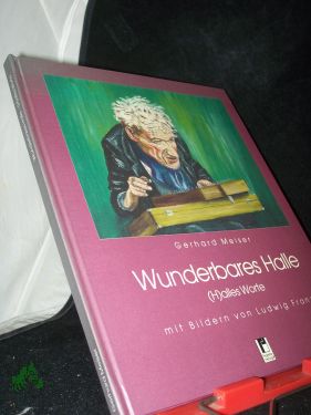 Seller image for Wunderbares Halle Teil: (H)alles Worte / Ulrike Bock . for sale by Antiquariat Artemis Lorenz & Lorenz GbR