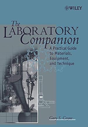 Immagine del venditore per The Laboratory Companion: A Practical Guide to Materials, Equipment, and Technique (Revised Edition) venduto da WeBuyBooks