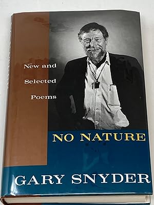 NO NATURE : NEW AND SELECTED POEMS (SIGNED)