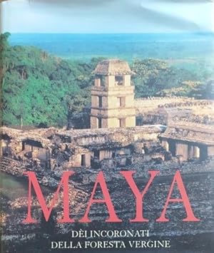 Imagen del vendedor de Maya. Dei incoronati della forersta vergine. a la venta por FIRENZELIBRI SRL