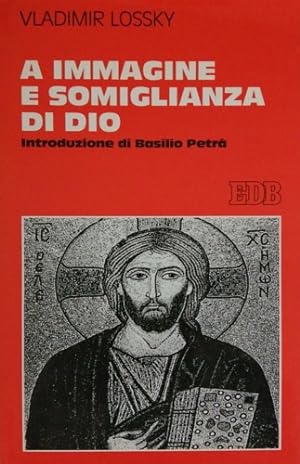 Seller image for A immagine e somiglianza di Dio. for sale by FIRENZELIBRI SRL
