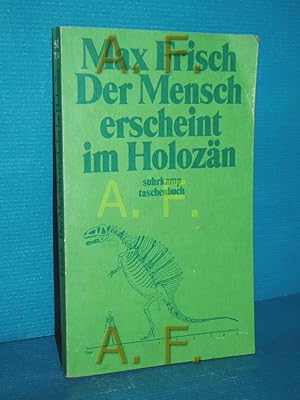 Bild des Verkufers fr Der Mensch erscheint im Holozn : eine Erzhlung (Suhrkamp-Taschenbuch 734) zum Verkauf von Antiquarische Fundgrube e.U.