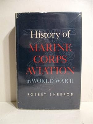 History of Marine Corps Aviation in World War II.