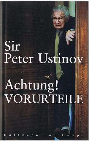 Bild des Verkufers fr Achtung! VORURTEILE Peter Ustinov. Nach Gesprchen mit Harald Wieser und Jrgen Ritte zum Verkauf von Antiquariat Buchhandel Daniel Viertel