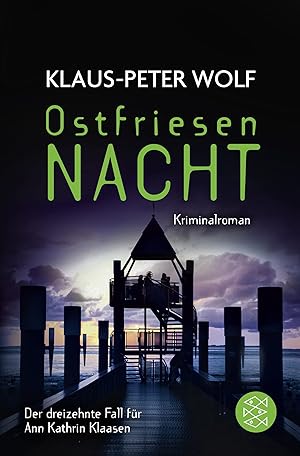 Seller image for Ostfriesennacht: Kriminalroman der dreizehnte Fall von Ann Kathrin Klaasen for sale by Antiquariat Buchhandel Daniel Viertel