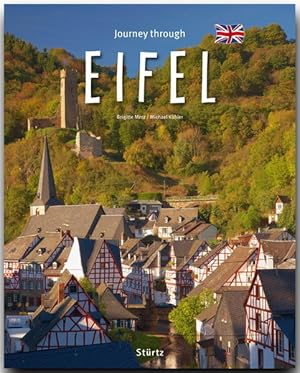 Imagen del vendedor de Journey through the EIFEL - Reise durch die EIFEL - Ein Bildband mit ber 190 Bildern - STRTZ Verlag: Ein Bildband mit ber 190 Bildern auf 140 Seiten - STRTZ Verlag Ein Bildband mit ber 190 Bildern auf 140 Seiten - STRTZ Verlag a la venta por Antiquariat Mander Quell