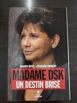 Image du vendeur pour Madame DSK un destin bris mis en vente par Dmons et Merveilles