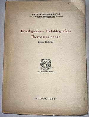 Investigaciones Bibliográficas Iberoamericanas. Época Colonial