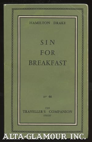 Image du vendeur pour SIN FOR BREAKFAST Traveller's Companion Series mis en vente par Alta-Glamour Inc.