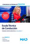 Escala Técnica de Conducción. Temario parte específica volumen 2. Comunidad Autónoma de Galicia