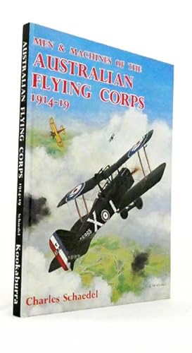 Imagen del vendedor de Men & Machines of the Australian Flying Corps 1914-19 a la venta por Adelaide Booksellers