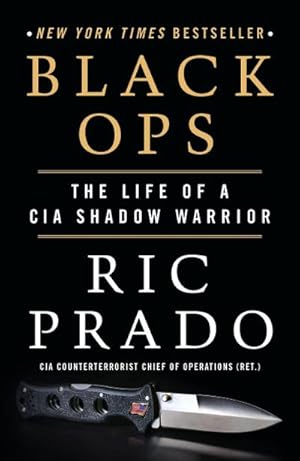 Bild des Verkufers fr Black Ops : The Life of a CIA Shadow Warrior zum Verkauf von AHA-BUCH GmbH