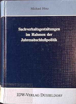 Seller image for Sachverhaltsgestaltungen im Rahmen der Jahresabschlusspolitik. for sale by books4less (Versandantiquariat Petra Gros GmbH & Co. KG)