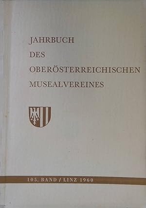 Seller image for ber ein Portrt Adalbert Stifters - in: Jahrbuch des Obersterreichischen Musealvereines, 105. Band. for sale by books4less (Versandantiquariat Petra Gros GmbH & Co. KG)