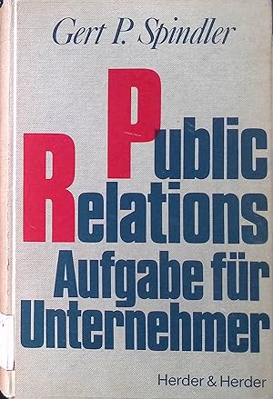 Seller image for Public Relations - Aufgabe fr Unternehmer. for sale by books4less (Versandantiquariat Petra Gros GmbH & Co. KG)