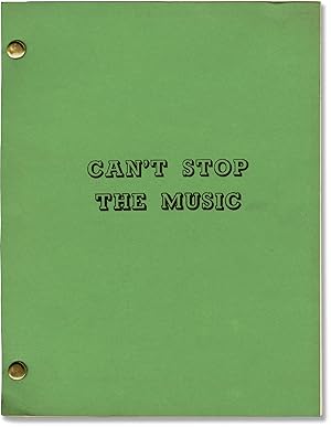 Can't Stop the Music (Original screenplay for the 1980 film)