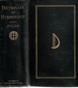 Bild des Verkufers fr Dictionary of Hymnology, Setting Forth the Origin and History of Christian Hymns of All Ages and Nations zum Verkauf von Book Haven