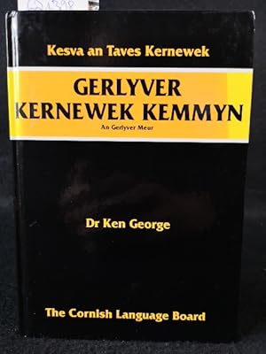 Gerlyver Kernewek Kemmyn Cornish - English Dictionary