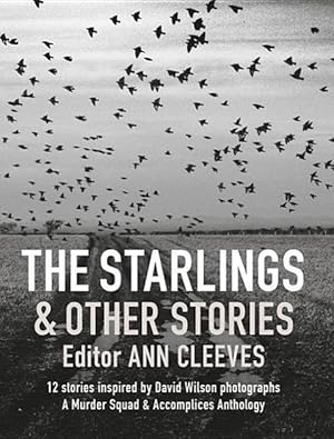 Bild des Verkufers fr The Starlings & Other Stories: A Murder Squad & Accomplices Anthology zum Verkauf von moluna