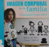 Seller image for IMAGEN CORPORAL EN LA FAMILIA: CONSTRUYENDO UN HOGAR SEGURO for sale by AG Library