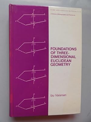 Immagine del venditore per Foundations of three-Dimensional Euclidean Geometry (Algebra Mathematik venduto da Versandantiquariat Harald Quicker