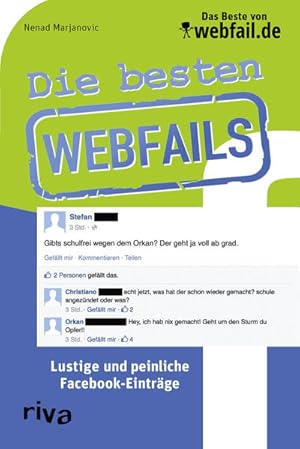 Die besten Webfails: Lustige und peinliche Facebook-Einträge Lustige und peinliche Facebook-Einträge