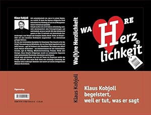 Wahre Herzlichkeit Kobjoll begeistert, weil er tut, was er sagt