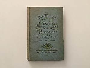 Bild des Verkufers fr Das Schlemmer-Paradies. Ein Taschenbuch fr Lebensknstler. zum Verkauf von Michael Steinbach Rare Books