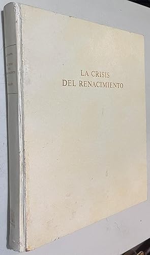 Seller image for La crisis del Renacimiento 1520-1600 for sale by Once Upon A Time