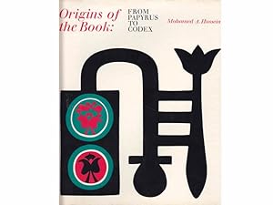 Bild des Verkufers fr Origin of the Book: From Papyrus to Codex (Ursprung des Buches: Vom Papyrus zum Codex). Egypt's contribution to the development of the book from papyrus to codex (gyptens Beitrag zur Entwicklung des Buches vom Papyrus zum Codex). In englischer Sprache zum Verkauf von Agrotinas VersandHandel