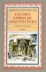 Imagen del vendedor de LOS DIEZ LIBROS DE ARQUITECTURA. a la venta por Librera PRAGA