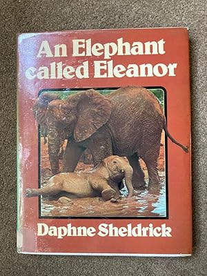 An Elephant Called Eleanor