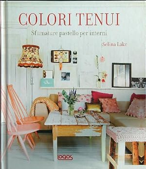 Bild des Verkufers fr Colori tenui. Sfumature delicate per gli interni moderni zum Verkauf von Librodifaccia