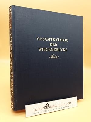 Immagine del venditore per Gesamtkataloge der Wiegendrucke: Band 7: Coniuratio - Eigenschaften venduto da Roland Antiquariat UG haftungsbeschrnkt