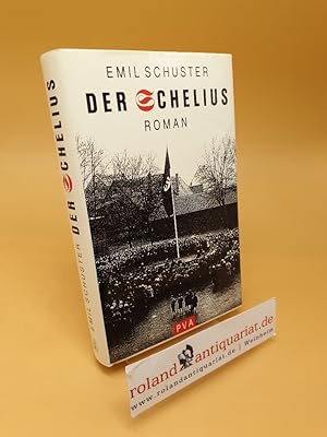 Der Schelius ; Roman