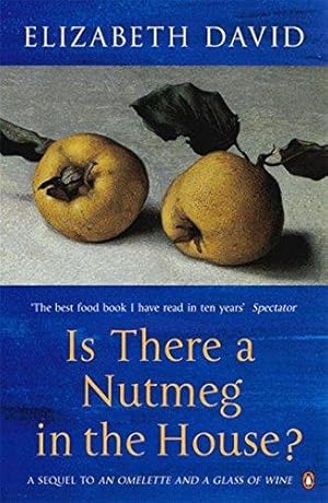 Bild des Verkufers fr Is There a Nutmeg in the House? zum Verkauf von WeBuyBooks 2