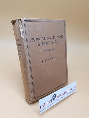 Bild des Verkufers fr Geschichte der deutschen Jugendliteratur ; In Monographien zum Verkauf von Roland Antiquariat UG haftungsbeschrnkt