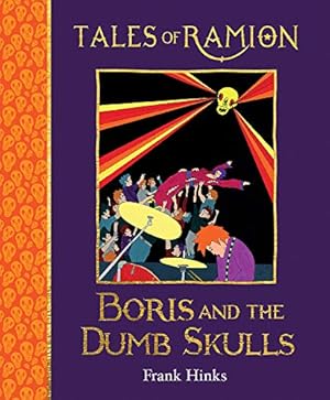 Seller image for Boris and the Dumb Skulls (Tales of Ramion) for sale by WeBuyBooks