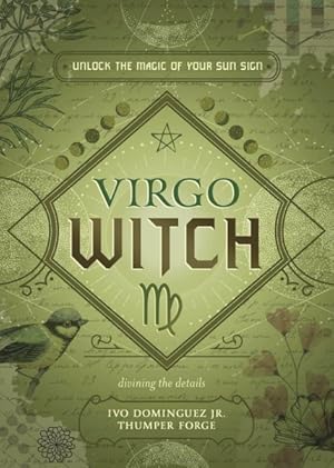 Imagen del vendedor de Virgo Witch : Unlock the Magic of Your Sun Sign a la venta por GreatBookPrices