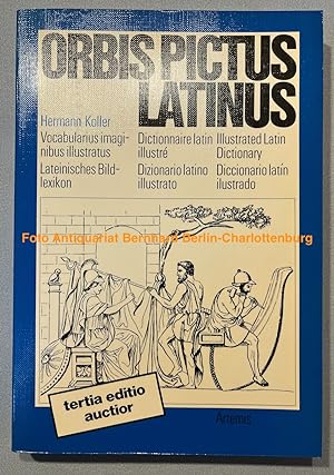 Orbis pictus latinus. Vocabularius imaginibus illustratus. Lateinisches Bildlexikon. Dictionnaire...