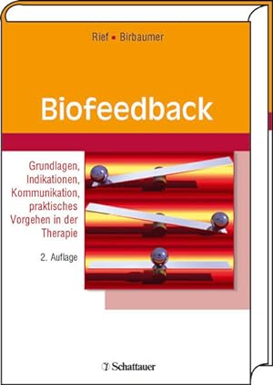 Bild des Verkufers fr Biofeedback: Grundlagen, Indikationen, Kommunikation, praktisches Vorgehen in der Therapie zum Verkauf von Studibuch