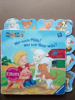 Image du vendeur pour ministeps: Wer macht Miau? Wer bellt Wau-wau? - Ab 18 Monaten mis en vente par Versandantiquariat Jena