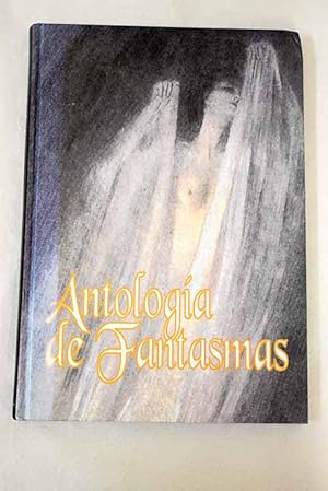 Image du vendeur pour Antologa de fantasmas mis en vente par Alcan Libros