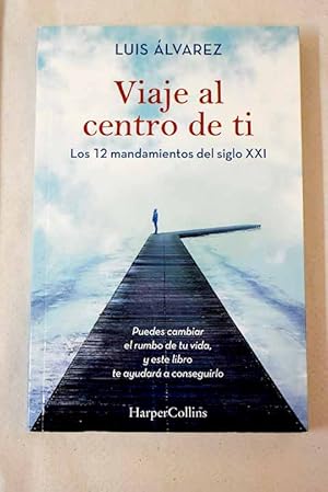 Seller image for Viaje al centro de ti for sale by Alcan Libros