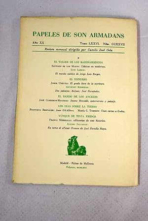 Seller image for Papeles de Son Armadans, ao XX, tomo LXXVI, n. CCXXVII (febrero, 1975).:: Historias de una historia; Clsicos en modernos; El mundo catico de Jorge Luis Borges; El grado fiero de la escritura; Dos paisajes: Belfast; Jos Hernndez; Jaume Mercader, autorretrato y paisaje; Juan Gil-Albert; Unas cartas a Godoy; En torno al Penar Ocono de Jos Heredia Maya for sale by Alcan Libros