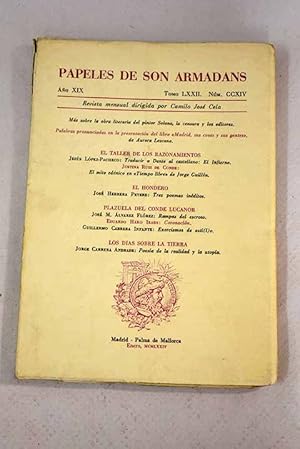 Seller image for Papeles de Son Armadans, ao XIX, tomo LXXII, n. CCXIV (enero, 1974).:: Ms sobre la obra literaria del pintor Solana, la censura y los editores; Palabras pronunciadas en la presentacin del libro Madrid, sus cosas y sus gentes; Traducir a Dante al castellano: el infierno; El mito ednico en Tiempo libre de Jorge Guilln; Tres poemas inditos; Rampas del escroto; Coronacin; Exorcismos de esti(l)o; Poesa de la realidad y la utopa for sale by Alcan Libros